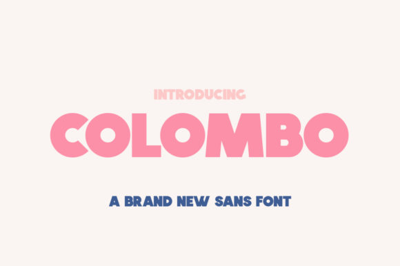 Colombo Font: A Modern Typeface for Memorable Marketing