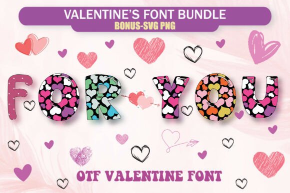 For You Valentine’s Bundle: A Designer’s Love Letter to Creative Typography