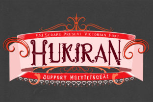Hukiran Font: A Victorian Elegance for Editorial Design