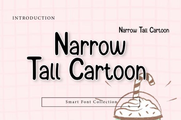 Narrow Tall Cartoon: A Playful Typeface for Modern Web Design